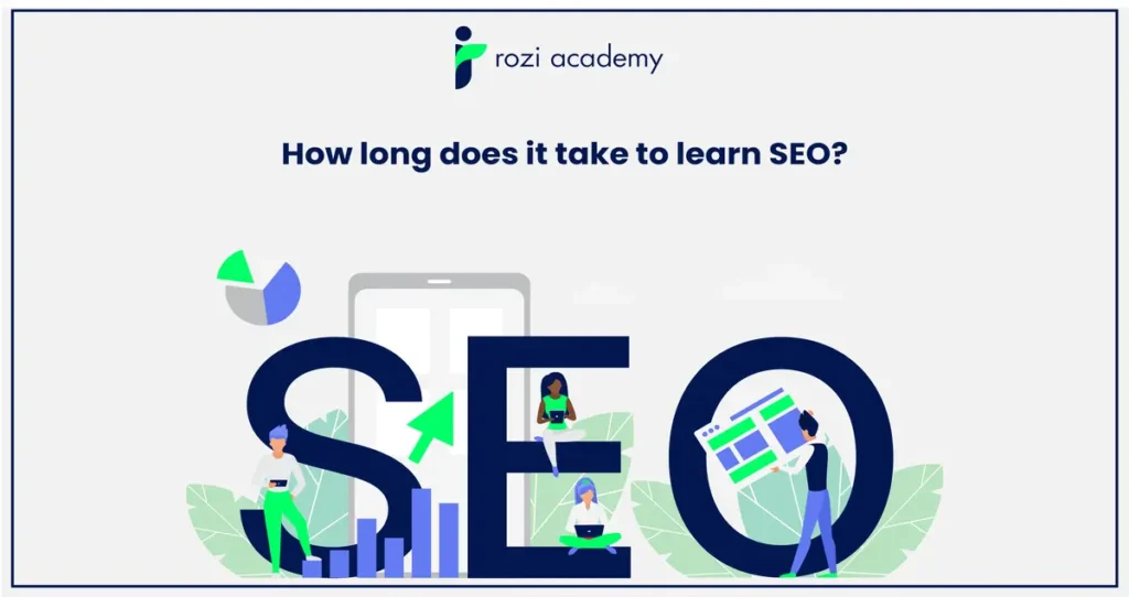 How Long Does It Take to Learn SEO