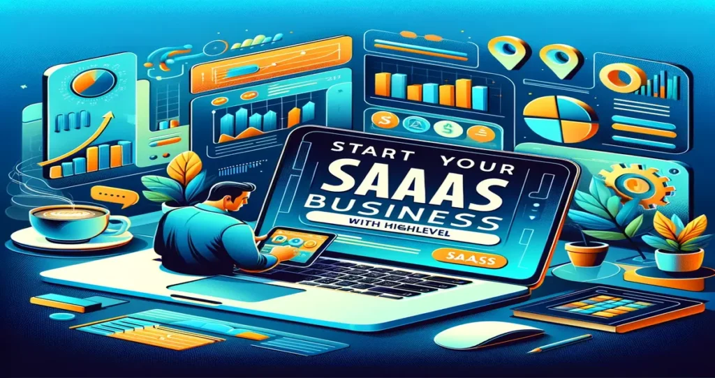 Start your SaaS Business with Highlevel