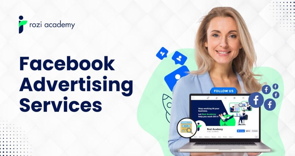 Facebook Advertising Services for Your Busniess