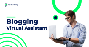 10 Steps to Become a Blogging Virtual Assistant?