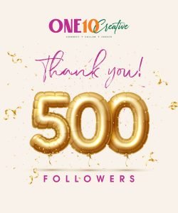 Copy of 500 Followers post ONE10 CREATIONS revised-01